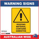 Warning Sign - WS064 - ROOFING MATERIAL CONTAINS ASBESTOS 
